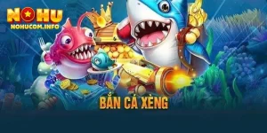 bắn cá xèng bắn là thắng