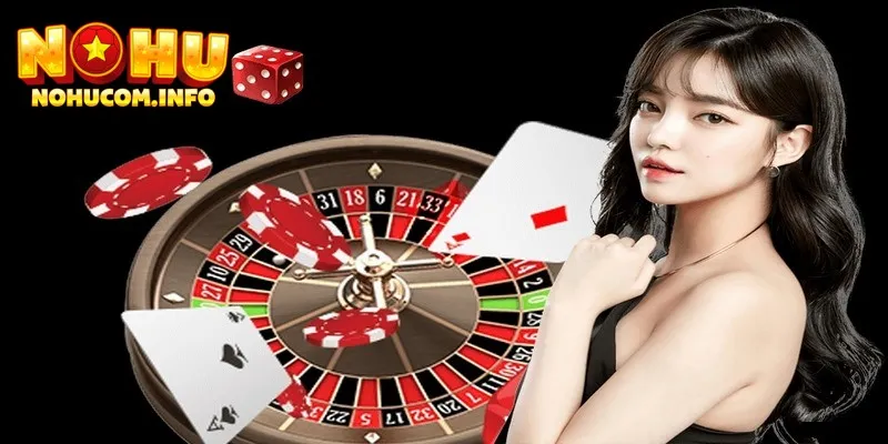 Thông tin sơ lược về sảnh trò chơi casino trên nohu com